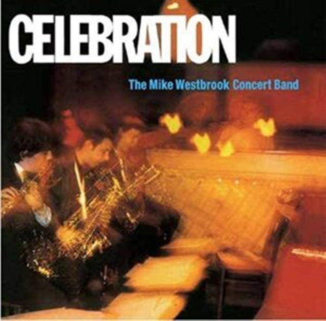 MIKE WESTBROOK CONCERT BAND | CELEBRATION | VINYL RECORD (LP)