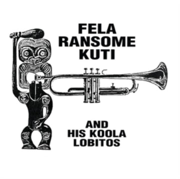 KUTI, FELA & HIS KOOLA LOBITOS | FELA RANSOME KUTI & HIS KOOLA LOBITOS (CLEAR VINYL) | VINYL RECORD (LP)