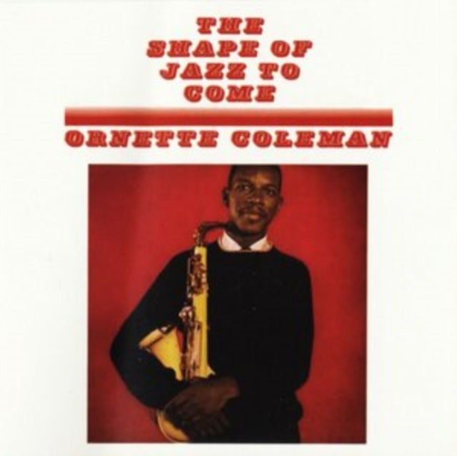 ORNETTE COLEMAN | SHAPE OF JAZZ TO COME | VINYL RECORD (LP)