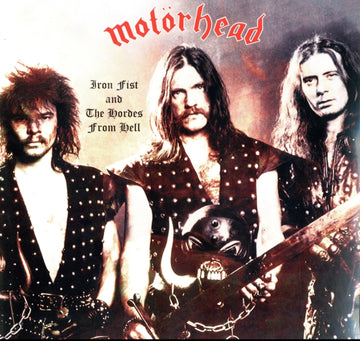 MOTORHEAD | IRON FIST & THE HORDES FROM HELL | VINYL RECORD (LP)