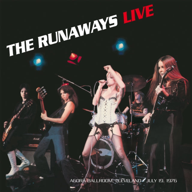 RUNAWAYS | LIVE AT THE AGORA BALLROOM CLEVELAND JULY 19 1976 | VINYL RECORD (LP)