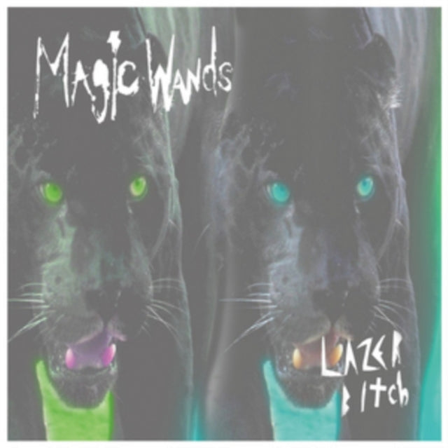 MAGIC WANDS | LAZER BITCH | 7IN VINYL