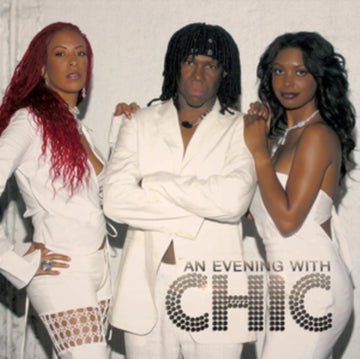 CHIC | AN EVENING WITH CHIC | VINYL RECORD (LP)