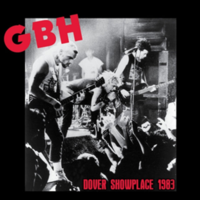 GBH | DOVER SHOWPLACE 1983 | VINYL RECORD (LP)