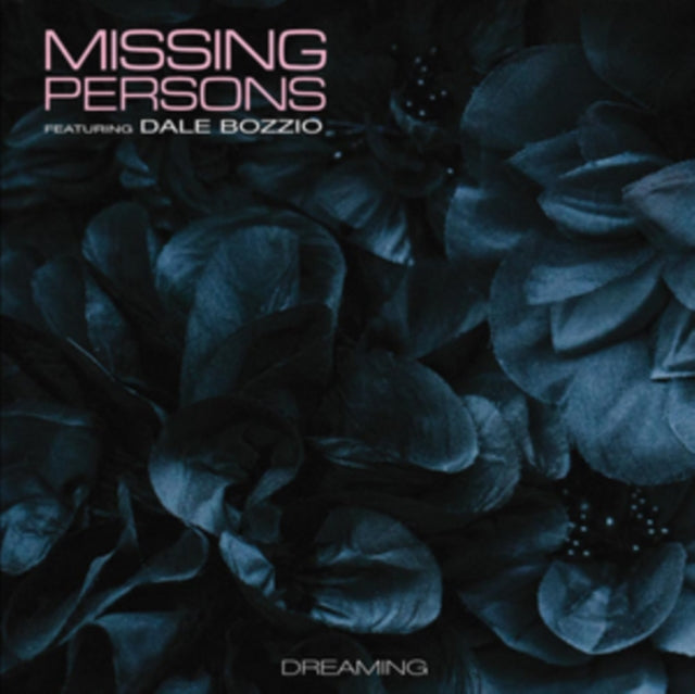 MISSING PERSONS / BOZZIO, DALE | DREAMING | VINYL RECORD (LP)