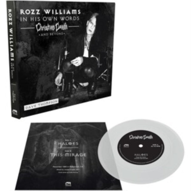 WILLIAMS, ROZZ; CHRISTIAN DEATH; SHADOW PROJECT | IN HIS OWN WORDS - CHRISTIAN DEATH & BEYOND (CLEAR VINYL) | 7IN VINYL