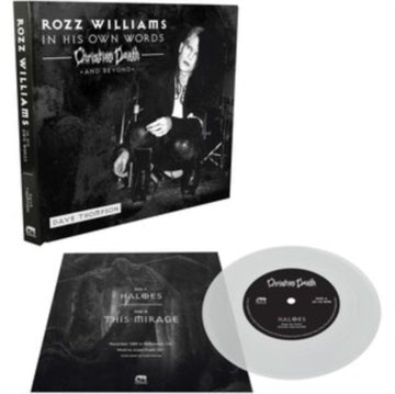 WILLIAMS, ROZZ; CHRISTIAN DEATH; SHADOW PROJECT | IN HIS OWN WORDS - CHRISTIAN DEATH & BEYOND (CLEAR VINYL) | 7IN VINYL