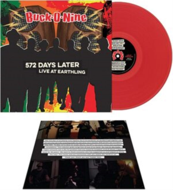 BUCK-O-NINE | 572 DAYS LATER - LIVE AT EARTHLING (RED VINYL) | VINYL RECORD (LP)