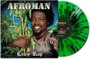 AFROMAN | CRAZY RAP (GREEN & BLACK SPLATTER VINYL) | VINYL RECORD (LP)