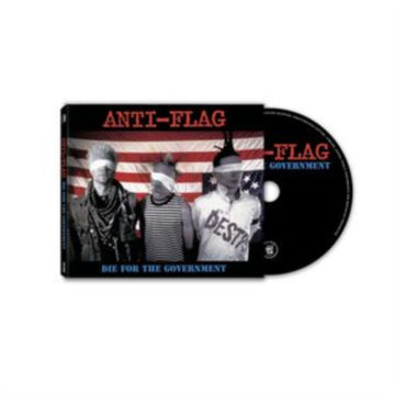 ANTI-FLAG | DIE FOR THE GOVERNMENT (REISSUE) | CD