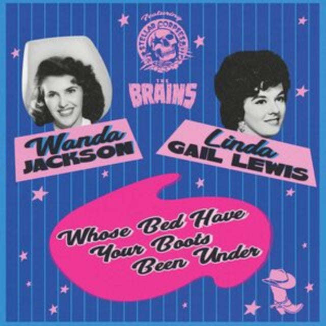 JACKSON, WANDA; LINDA GAIL LEWIS | WHOSE BED HAVE YOUR BOOTS BEEN UNDER? (PINK VINYL) | 7IN VINYL