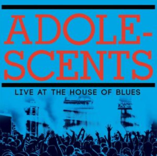 ADOLESCENTS | LIVE AT THE HOUSE OF BLUES (BLUE/BLACK SPLATTER VINYL) | VINYL RECORD (LP)