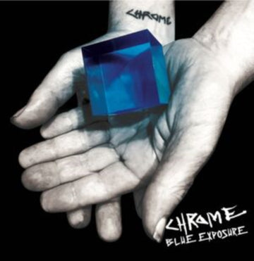 CHROME | BLUE EXPOSURE (BLUE VINYL) | VINYL RECORD (LP)