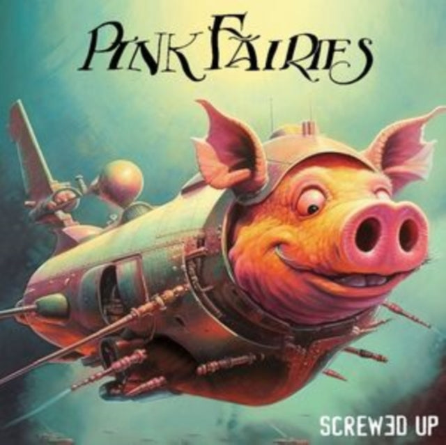 PINK FAIRIES | SCREWED UP (PINK VINYL) | VINYL RECORD (LP)