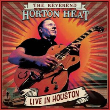 REVEREND HORTON HEAT | LIVE IN HOUSTON (RED MARBLE VINYL) | VINYL RECORD (LP)