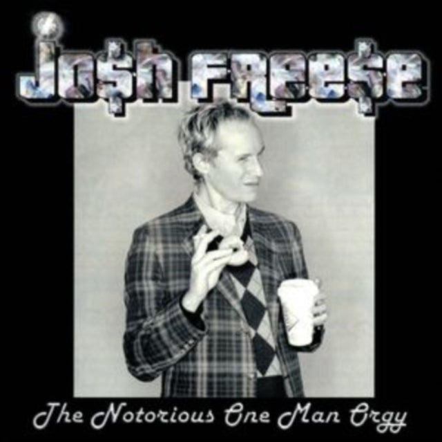 FREESE, JOSH | NOTRIOUS ONE MAN ORGY (BLUE VINYL) | VINYL RECORD (LP)
