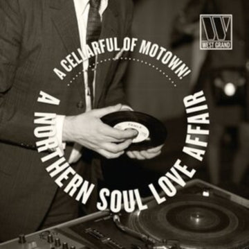 CELLARFUL OF MOTOWN: A NORTHERN SOUL LOVE AFFAIR | VINYL RECORD (LP)