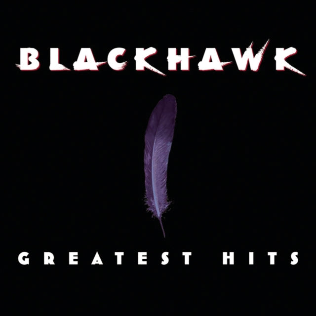 BLACKHAWK | GREATEST HITS | CD