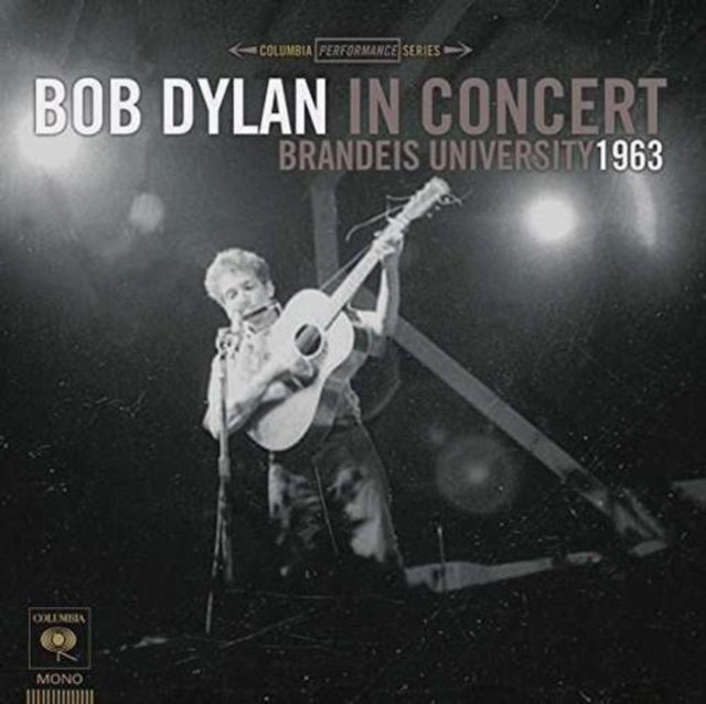DYLAN, BOB | IN CONCERT: BRANDEIS UNIVERSITY | VINYL RECORD (LP)