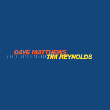 MATTHEWS, DAVE & TIM REYNOLDS | LIVE AT LUTHER COLLEGE (4LP/150G/DL CARD) | VINYL RECORD (LP)