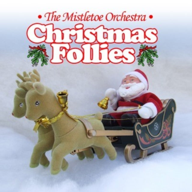 MISTLETOE ORCHESTRA | CHRISTMAS FOLLIES | CD