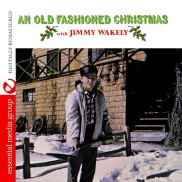 WAKELY, JIMMY | AN OLD FASHIONED CHRISTMAS | CD