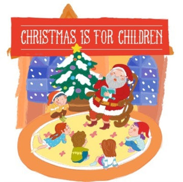 VARIOUS ARTISTS | CHRISTMAS IS FOR CHILDREN | CD