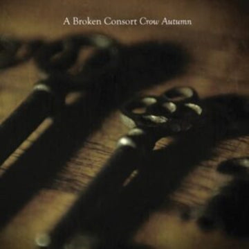 BROKEN CONSORT | CROW AUTUMN | VINYL RECORD (LP)