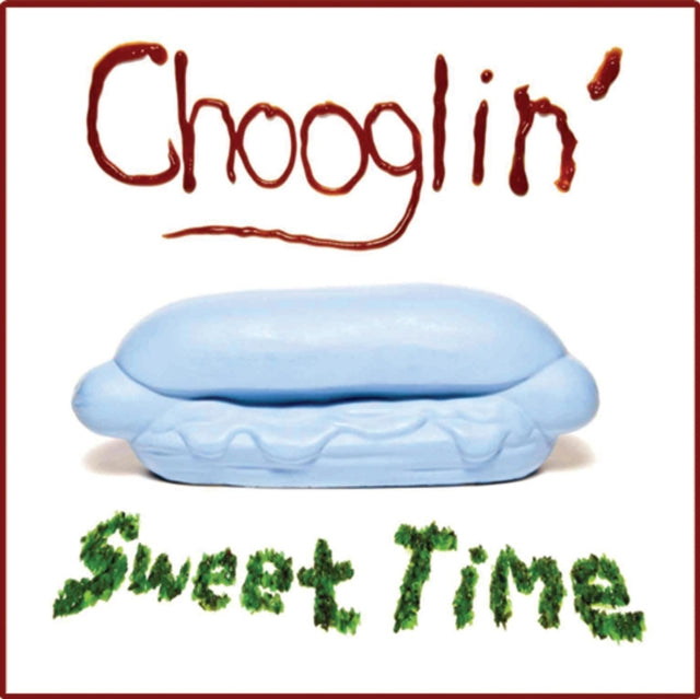 CHOOGLIN | SWEET TIME | VINYL RECORD (LP)