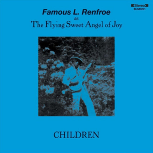 RENFROE, FAMOUS L. | CHILDREN | VINYL RECORD (LP)