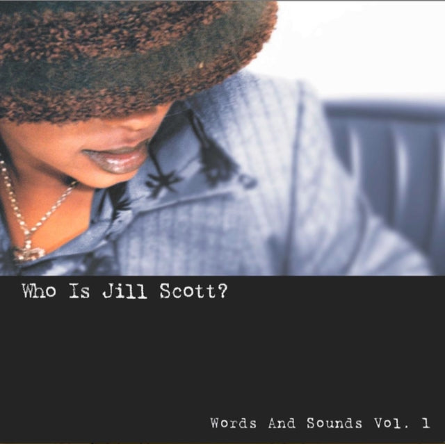 SCOTT, JILL | WHO IS JILL SCOTT: WORDS & SOUNDS VOL. 1 (2LP) | VINYL RECORD (LP)