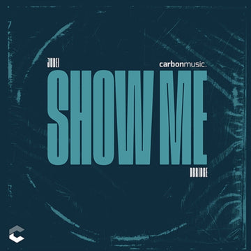 SHOW ME | 12IN VINYL