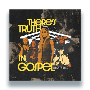 THERE'S TRUTH IN GOSPEL (EP) | 12IN VINYL