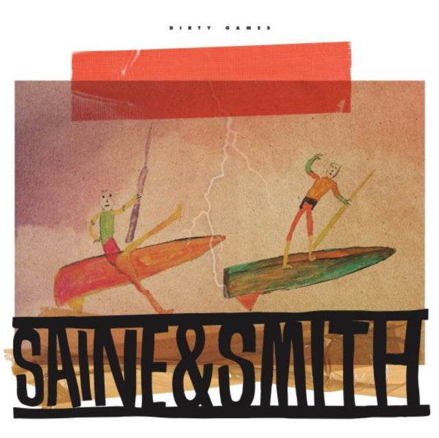 SAINE & SMITH | DIRTY GAMES | 12IN VINYL