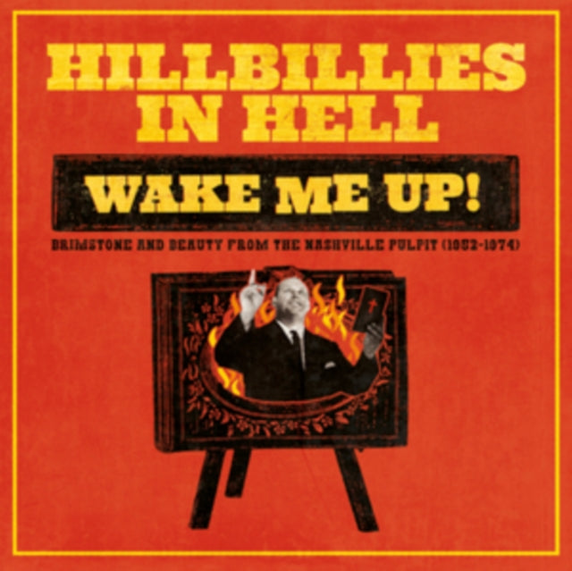 VARIOUS ARTISTS | HILLBILLIES IN HELL: WAKE ME UP! BRIMSTONE & BEAUTY FROM THE NASHVILLE PULPIT (1952-1974) | VINYL RECORD (LP)