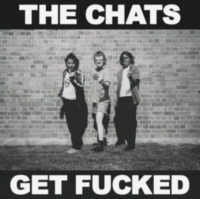 CHATS | GET FUCKED | VINYL RECORD (LP)
