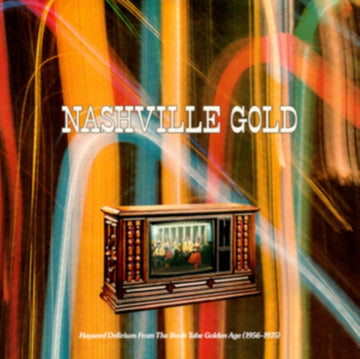 VARIOUS ARTISTS | NASHVILLE GOLD HAYSEED DELIRIUM FROM THE BOOB TUBE GOLDEN AGE (1956-75) (RANDOM GOLD OR BLACK VINYL) | VINYL RECORD (LP)