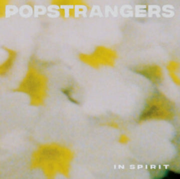 POPSTRANGERS | IN SPIRIT GATEFOLD | VINYL RECORD (LP)