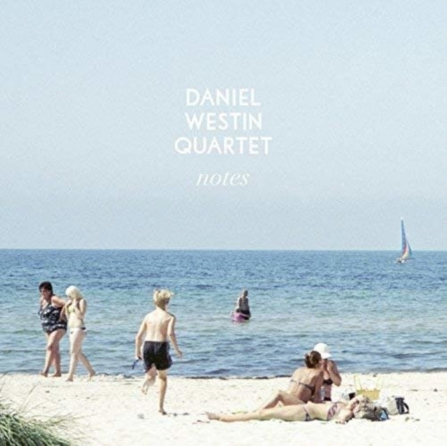 WESTIN, DANIEL QUARTET | NOTES | VINYL RECORD (LP)
