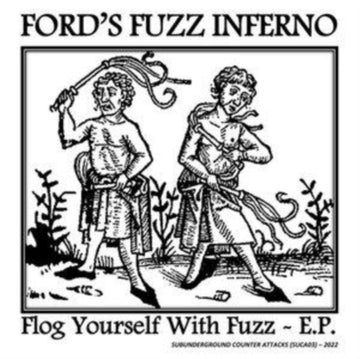 FLOG YOURSELF WITH FUZZ | 7IN VINYL