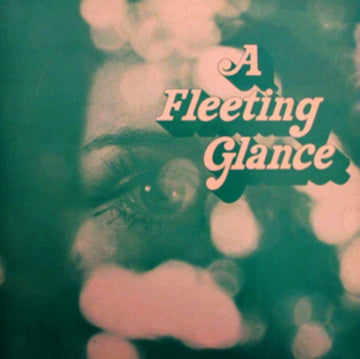 FLEETING GLANCE | VINYL RECORD (LP)