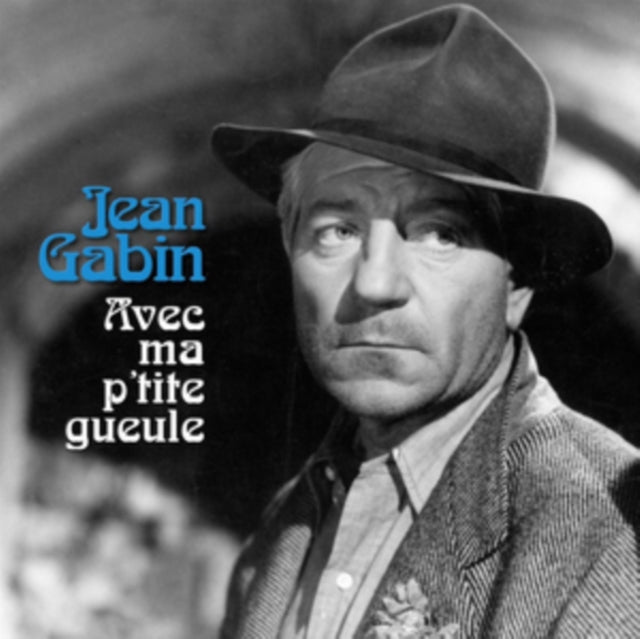 GABIN, JEAN | AVEC MA P'TITE GUEULE | VINYL RECORD (LP)