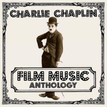 CHARLIE CHAPLIN FILM MUSIC ANTHOLOGY | VINYL RECORD (LP)