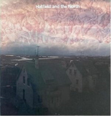 HATFIELD & THE NORTH | VINYL RECORD (LP)
