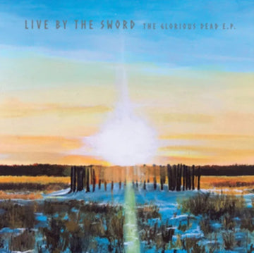 LIVE BY THE SWORD | GLORIOUS DEAD EP (SUNSET SWIRL VINYL) | VINYL RECORD (LP)