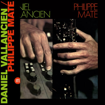 MATE/DANIEL VALLANCIEN, PHILIPPE | PHILIPPE MATE/DANIEL VALLANCIEN | VINYL RECORD (LP)