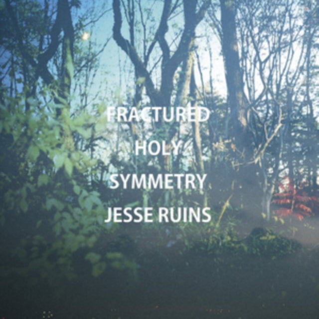 JESSE RUINS | FRACTURED HOLY SYMMETRY | VINYL RECORD (LP)