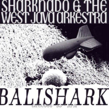 SHARKNADO & THE WEST JAVA | BALISHARK | VINYL RECORD (LP)