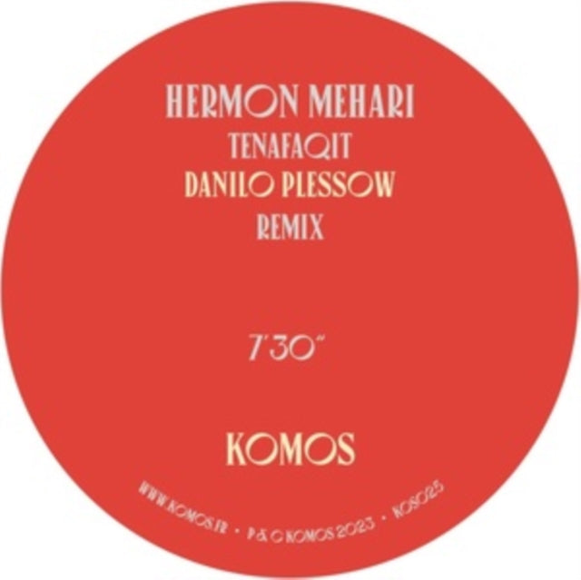 HERMON MEHARI/CHEICK TIDIANE SECK | TENAFAQIT (DANILO PLESSOW REMIX)/MOTHERLESS CHILD (ANGEL BAT D... | 7IN VINYL