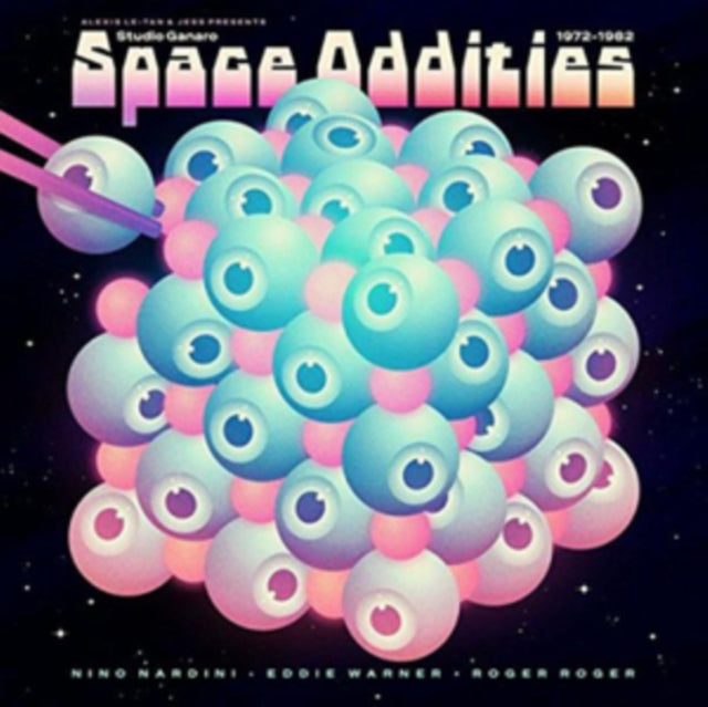 NARDINI / EDDIE WARNER / ROGER ROGER, NINO | ALEXIS LE-TAN & JESS PRESENTS STUDIO GANARO: SPACE ODDITIES (1972-1982) | VINYL RECORD (LP)